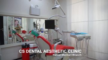 5 - CS Dental Aesthetic Clinic - Pantai Mentari